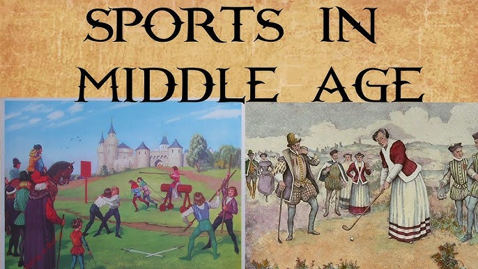 The Fascinating World of Medieval Europe Sports and Games