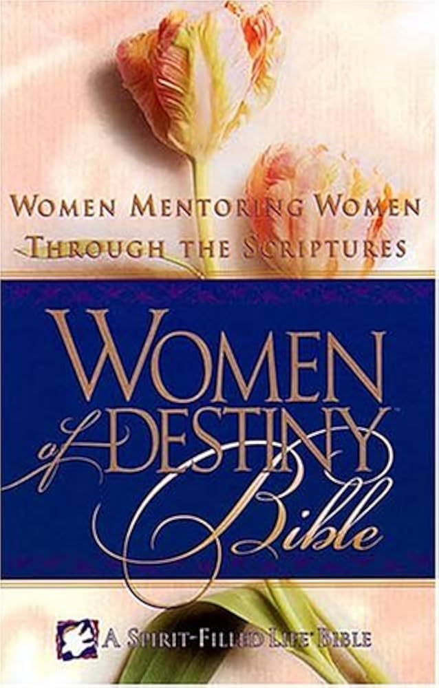 Women of Destiny Bible: Empowering Women Through Faith and Wisdom